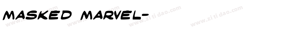 Masked Marvel字体转换